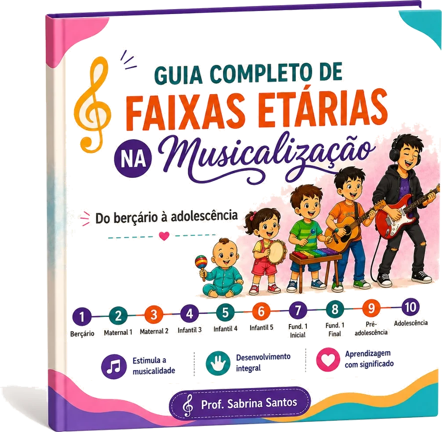 Capa do Guia Completo de Faixas Etárias na Musicalização Infantil